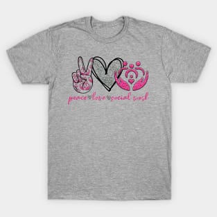 Peace Love & Social Work - Women's Comfort Tee T-Shirt